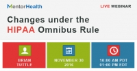 Changes under the HIPAA Omnibus Rule 2016
